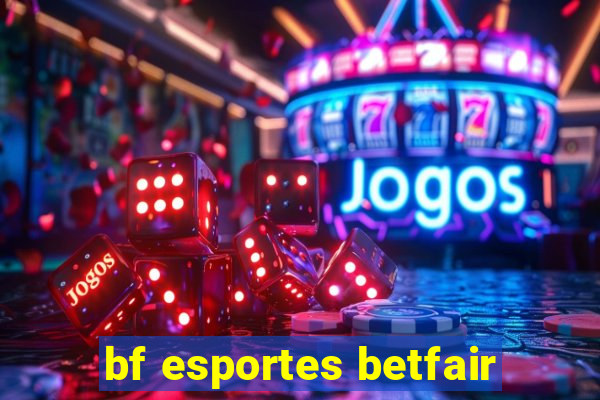 bf esportes betfair